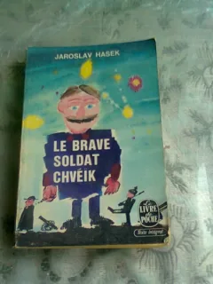 LE BRAVE SOLDAT CHVEIK - JAROSLAV HASEK  (CARTE IN LIMBA FRANCEZA)