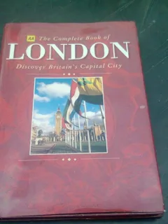 THE COMPLETE BOOK OF LONDON. DISCOVER BRITAINS CAPITAL CITY  (CARTE IN LIMBA ENGLEZA