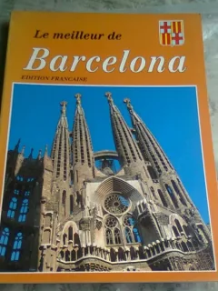 LE MEILLEUR DE BARCELONA