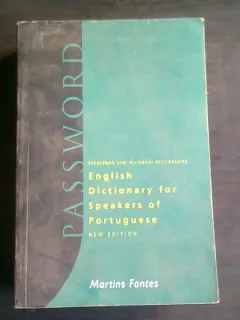 ENGLISH DICTIONARY FOR SPEAKERS OF PORTUGUESE - MARTIN FONTES