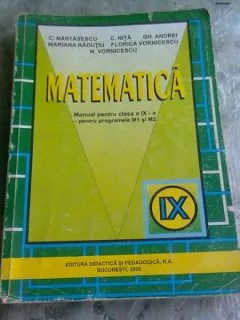 MATEMATICA MANUAL PENTRU CLASA A IX-A - C. NASTASESCU