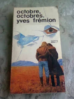 OCTOBRE, OCTOBRES - YVES FREMION  (CARTE IN LIMBA FRANCEZA)