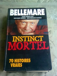 INSTINCT MORTEL - BELLEMARE  (CARTE IN LIMBA FRANCEZA)