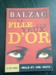 LA FILLE AUX YEUX D'OR - BALZAC  9CARTE IN LIMBA FRANCEZA)
