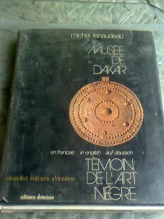 Musée de Dakar: Témoin de l'Art Nègre, album arta
