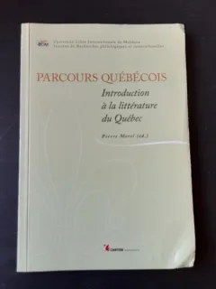 PARCOURS QUEBECOIS - EDITOR PIERRE MAREL  (INTRODUCERE IN LITERATURA DIN QUEBEC, CARTE IN LIMBA FRANCEZA)