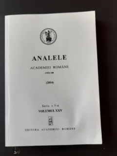 ANALELE ACADEMIEI ROMANE, ANUL 148, SERIA A V-A, VOLUMUL XXV