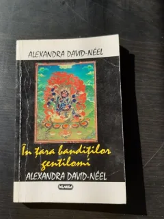 IN TARA BANDITILOR GENTILOMI - ALEXANDRA DAVID NEEL