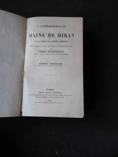 L ANTHROPOLOGIE DE MAINE DE BIRAN - PIERRE TISSERAND  (CARTE IN LIMBA FRANCEZA)