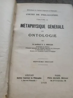 METAPHYSIQUE GENERALE OU ONTOLOGIE - D.J. MERCIER  VOL.II (CARTE IN LIMBA FRANCEZA)