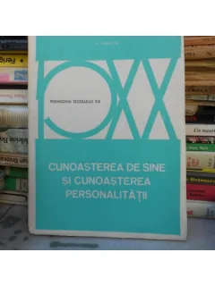 Cunoasterea de sine si cunoasterea personalitatii - V. Pavelcu