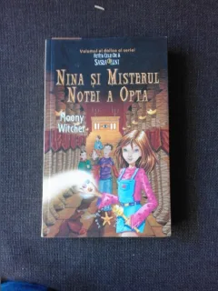 NINA SI MISTERUL NOTEI A OPTA - MOONY WIRCHER