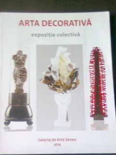 ARTA DECORATIVA, EXPOZITIE COLECTIVA