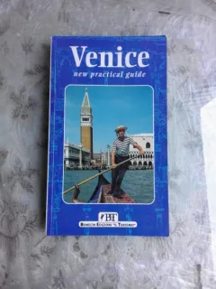 VENICE, NEW PRACTICAL GUIDE - VITTORIO SERRA  (TEXT IN LIMBA ENGLEZA)
