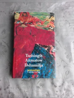 DSHAMILJA - TSCHINGIS AITMATOW  (CARTE IN LIMBA GERMANA)
