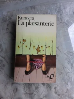 LA PLAISANTERIE - KUNDERA  (CARTE IN LIMBA FRANCEZA)