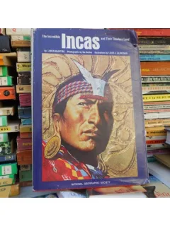 The Incredible Incas and their Timeless Land , Loren McIntyre