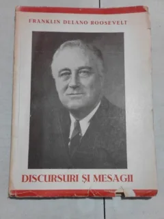 DISCURSURI SI MESAGII - FRANKLIN DELANO ROOSEVELT