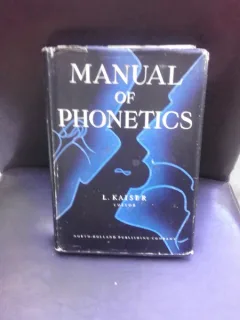 MANUAL OF PHONETICS - I. KAISER  (CARTE IN LIMBA ENGLEZA)