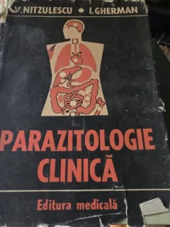 V. Nitzulescu, I. Gherman - Parazitologie clinica