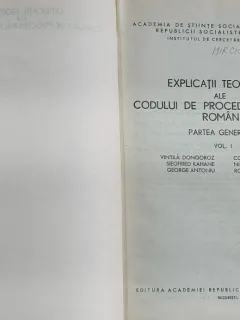 EXPLICATII TEORETICE ALE CODULUI DE PROCEDURA PENALA ROMANA ( PARTEA GENERALA) VOL. I DE VINTILA DONGOROZ , SIEGFRIED KAHANE, GEORGE ANTONIU , CONSTANTIN BULAI, NICOLETA ILIESCU, RODICA STANOIU