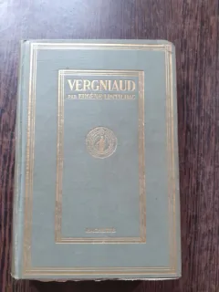 VERGNIAUD, LE DRAME DES GIRONDINS - EUGENE LINTILHAC  (CARTE IN LIMBA FRANCEZA)