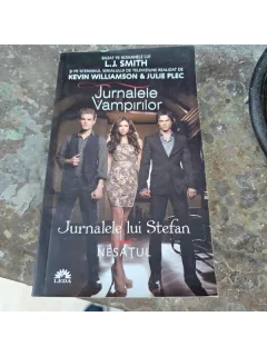 JURNALELE VAMPIRILOR, JURNALELE LUI STEFAN, NESATUL - L.J. SMITH