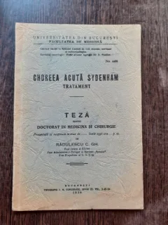 CHOREEA ACUTA SYDENHAM, TRATAMENT - RADULESCU C.GH  (TEZA DE DOCTORAT, CU DEDICATIE)