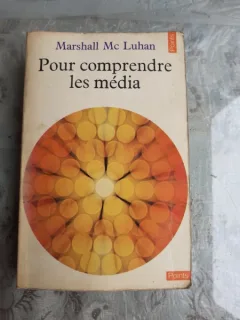 POUR COMPRENDRE LES MEDIA - MARSHALL MC LUHAN  (CARTE IN LIMBA FRANCEZA)