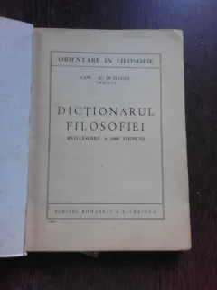 DICTIONARUL FILOSOFIEI, INTELESURI A 1300 TERMENI - FANU AL. DUTULESCU