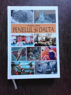 PENELUL SI DALTA - AUREL RAU