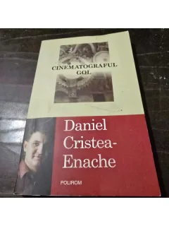 CINEMATOGRAFUL GOL - DANIEL CRISTEA ENACHE