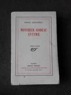 MONSIEUR GODEAU INTIME - MARCEL JOUHANDEAU  (CARTE IN LIMBA FRANCEZA)