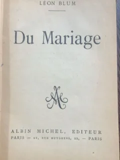 DU MARIAGE - LEON BLUM  (CARTE IN LIMBA FRANCEZA)