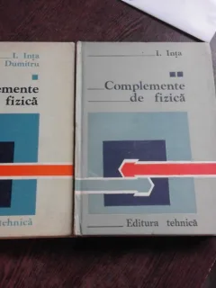 COMPLEMENTE DE FIZICA - I. INTA, S. DUMITRU  2 VOLUME