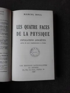 LES QUATRES FACES DE LA PHYSIQUE - MARCEL BOLL  (CARTE IN LIMBA FRANCEZA)