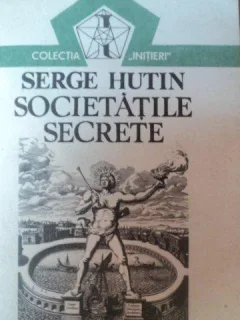 SOCIETATILE SECRETE- SERGE HUTIN