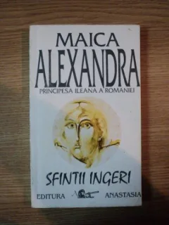 SFINTII INGERI DE MAICA ALEXANDRA