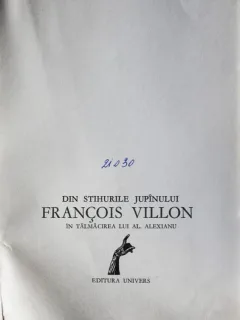 Din Stihurile  Jupînului, Francois Villon