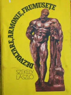 DEZVOLTARE, ARMONIE, FRUMUSETE, SZEKELY LASZLO