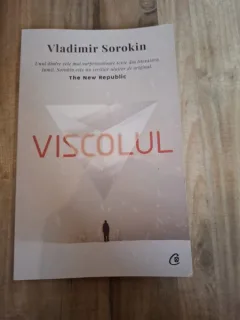 VISCOLUL -VLADIMIR SOROKIN