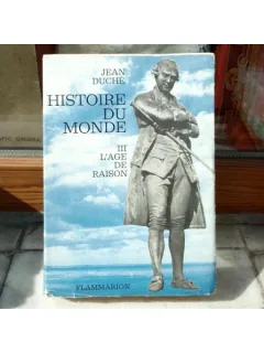 Histoire du Monde 3, L'Age de Raison , Jean Duche , 1963