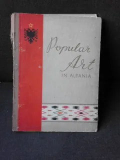 POPULAR ART IN ALBANIA, ALBUM  (COSTUME POPULARE, CAE, HAINE, INSTRUMENTE)