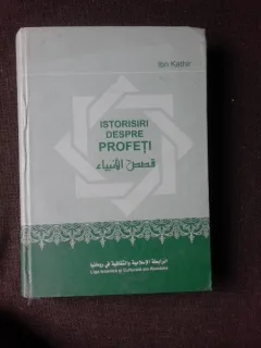 ISTORISIRI DESPRE PROFETI - IBN KATHIR   EDITIA I