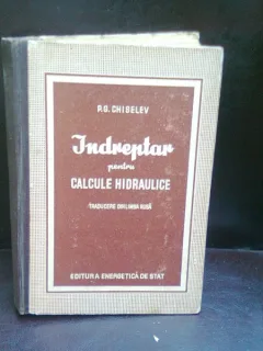 Indreptar pentru calcule hidraulice , P. G. Chiselev , 1953