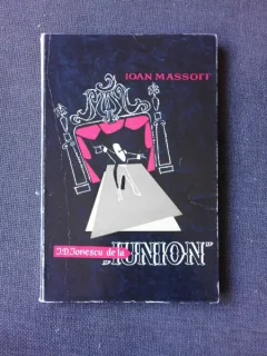 I.D. IONESCU DE LA IUNION - IOAN MASSOFF  (DIN BIBLIOTECA LUI PETRU VINTILA, CU SEMNATURA ACESTUIA)