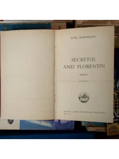 Secretul Anei Florentin , Ionel Teodoreanu