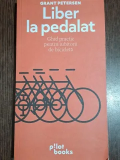 Liber la pedalat - Grant Petersen