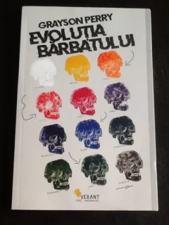 Evolutia barbatului - Grayson Perry