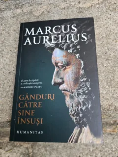 Ganduri catre sine insusi - Marcus Aurelius